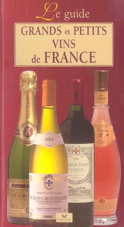 Guide des grands et petits vins de france