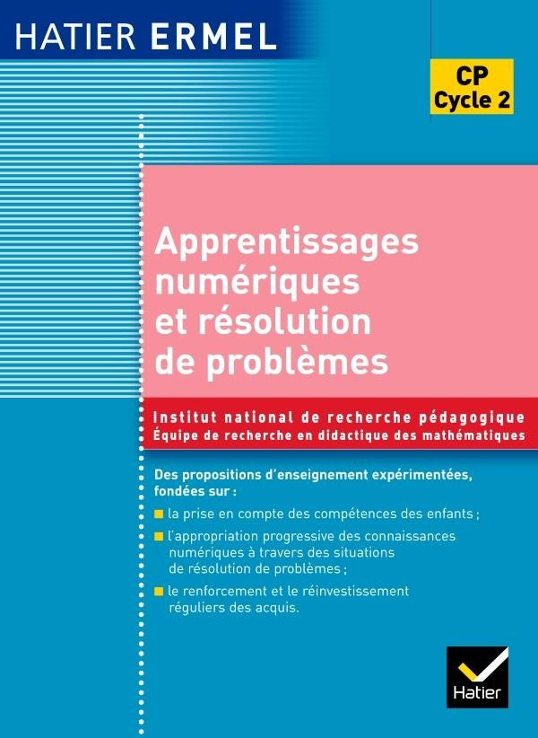 Ermel : apprentissages numériques et résolution de problemes ; CP ; cycle 2