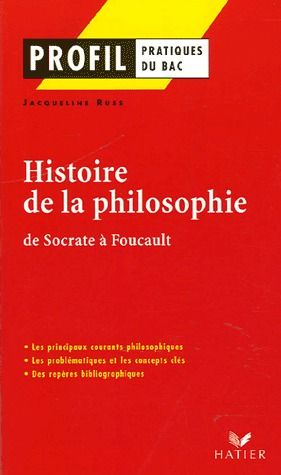 Histoire de la philosophie ; de Socrate à Foucault