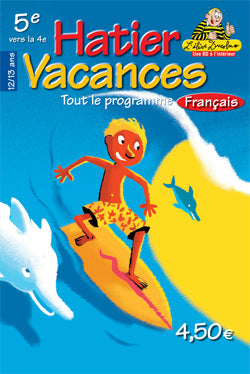 Hatier vacances : francais 5eme/4eme