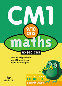 Chouette entraînement : mathématiques ; CM2 ; 10/11 ans (édition 2006)
