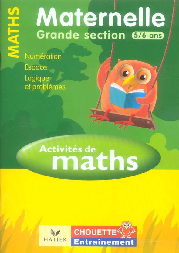 Chouette entraînement : maths ; maternelle ; grande section ; 5/6 ans (édition 2006)
