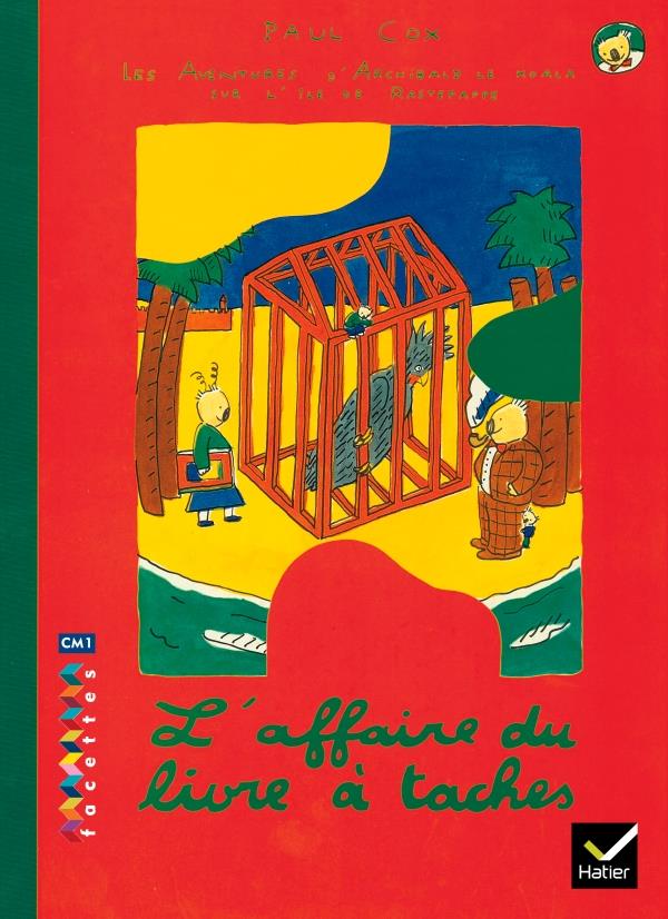 FACETTES : CM1 ; l'affaire du livre à taches