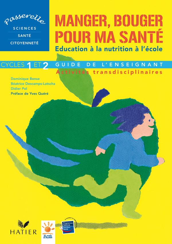 La nutrition ; cycle 1 et 2 ; livre du maître (édition 2008)