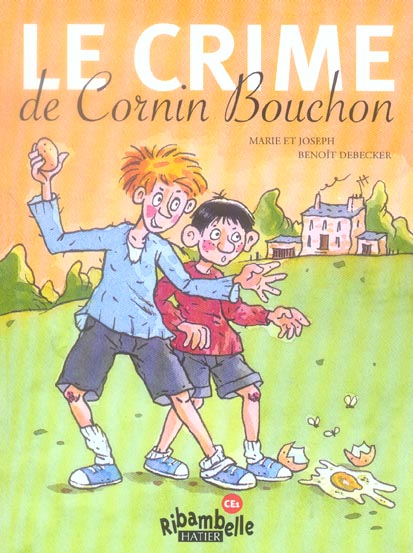 Le crime de Cornin Bouchon ; série jaune