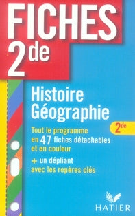 Fiches bac Tome 19 : fiches 2nde, histoire géographie