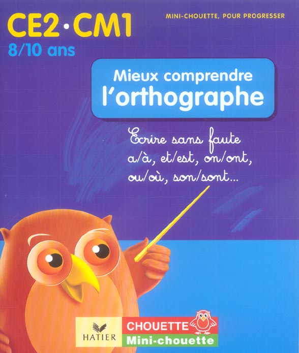 Mieux comprendre l'orthographe