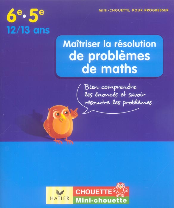 MAITRISER LA RESOLUTION DE PROBLEMES DE MATHS