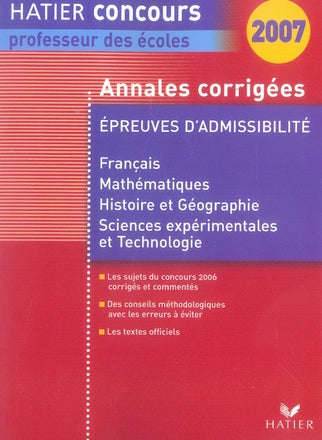 Annales corrigées ; épreuves d'admissibilité ; 2007