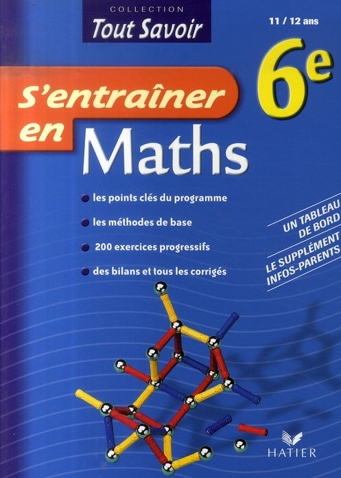 Tout savoir : s'entraîner en mathématiques ; 6ème ; cahier d'activités