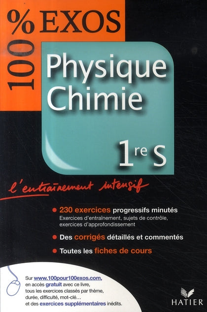 100% EXOS : physique-chimie ; 1ère S (édition 2007)