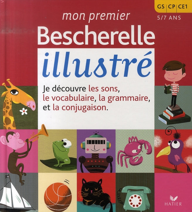 Mon premier bescherelle illustré ; gs, cp, ce1 (édition 2007)