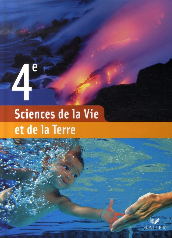 Sciences de la vie et de la terre ; 4ème ; livre de l'élève (édition 2007)