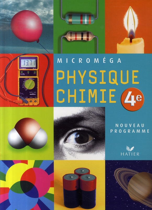 Physique-chimie ; 4ème ; livre de l'élève (édition 2007)