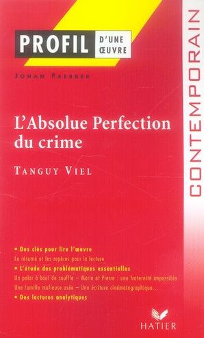 L'absolue perfection du crime de Tanguy Viel