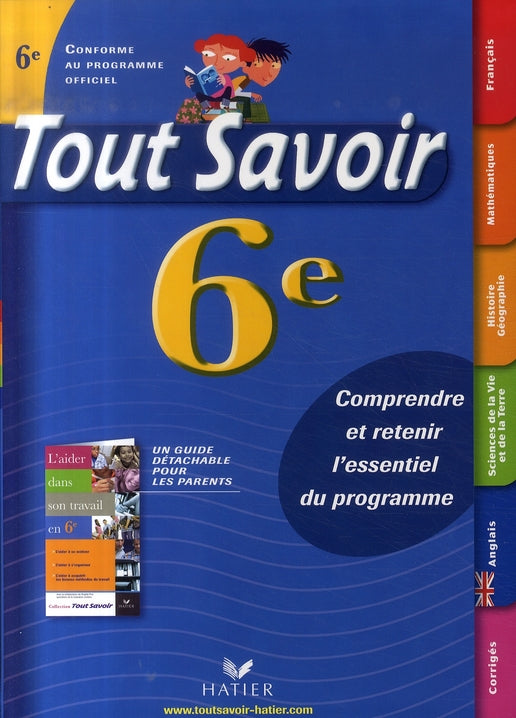 Tout savoir : 6ème ; cahier d'activités