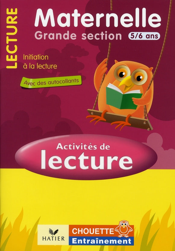 Chouette entraînement ; activités de lecture GS, 5/6 ans