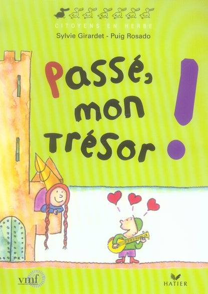 Passé, mon trésor !