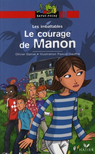 Le courage de Manon