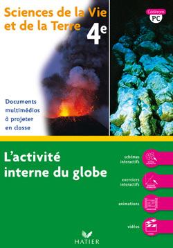 Sciences et vie de la terre ; 4ème ; cd rom pc ; l'activité interne du globe