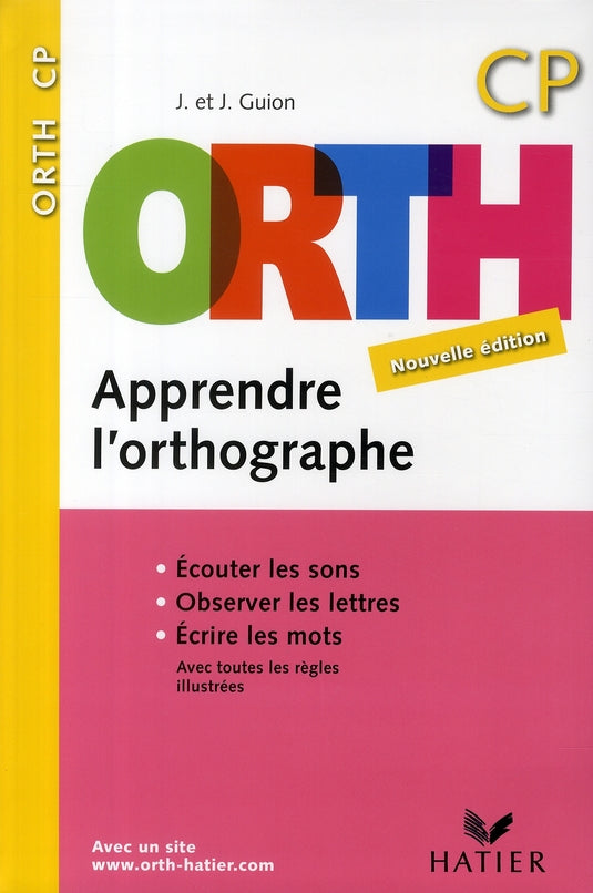 Apprendre l'orthographe ; CP (éditon 2008)