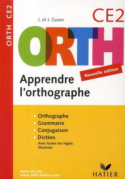 Apprendre l'orthographe ; CE2 (éditon 2008)