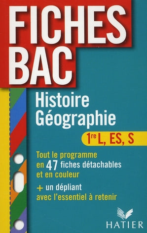 Fiches bac Tome 23 : histoire/géographie 1ère L, ES, S
