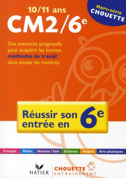 Chouette : réussir son entrée en 6ème