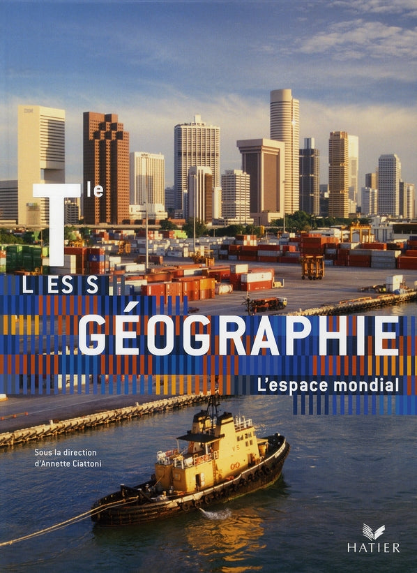 Géographie ; terminale L, ES, S ; livre de l'élève (édition 2008)