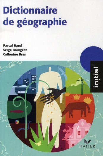 Dictionnaire de géographie (édition 2008)