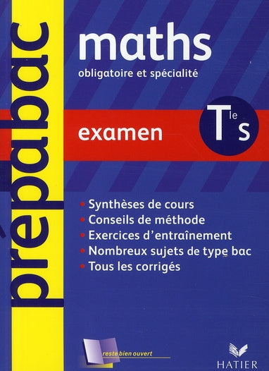 PREPABAC EXAMENS : mathématiques ; Terminale S enseignement obligatoire et spécialité