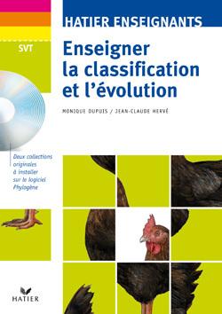 Enseigner la classification et l'évolution ; CD rom et livre du professeur
