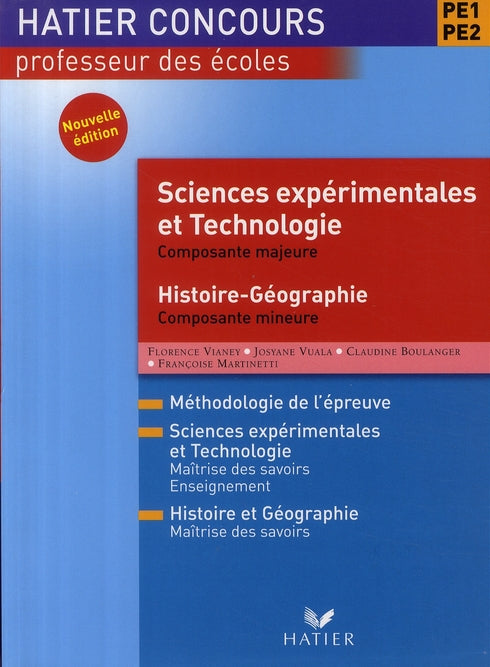 Professeur des écoles ; PE1-PE2 ; sciences expérimentales et technologie, composante majeure ; histoire-géographie, composante mineure (édition 2008)