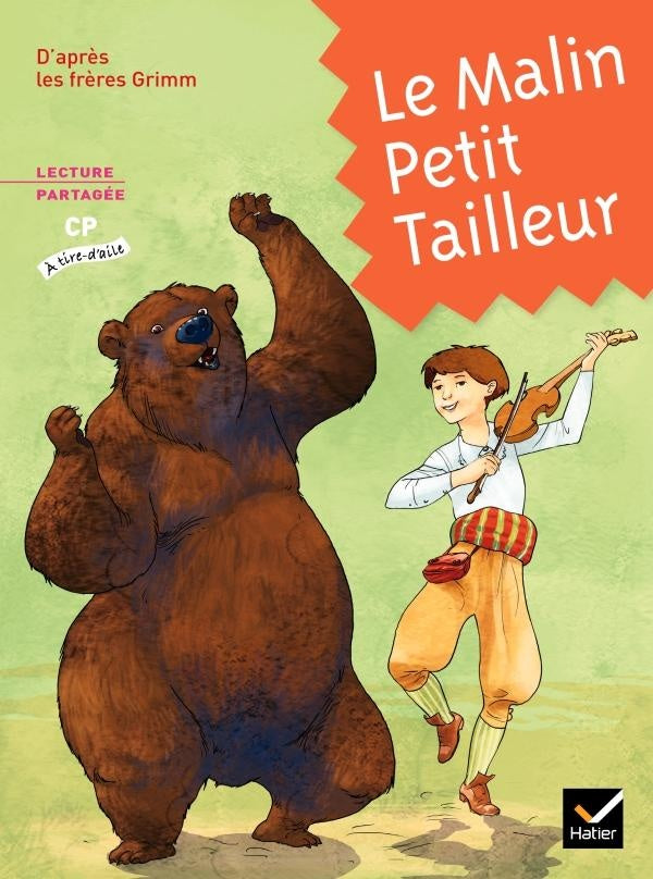 A TIRE D'AILE : le malin petit tailleur ; CP