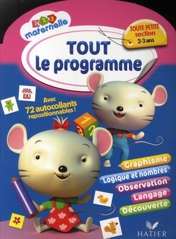 Tout le programme ; toute petite section maternelle