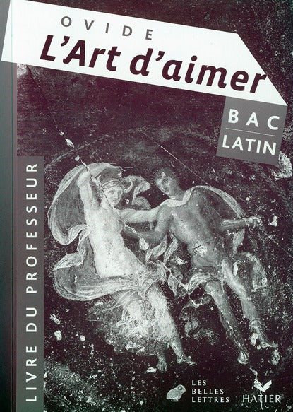 Latin ; bac L ; l'art d'aimer ; Ovide ; livre du professeur