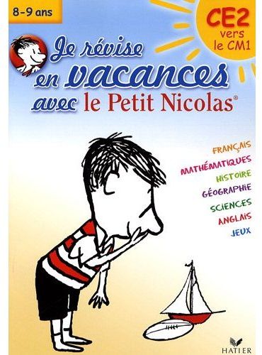 Je révise en vacances avec le petit Nicolas ; CE2 vers le CM1 ; 8/9 ans