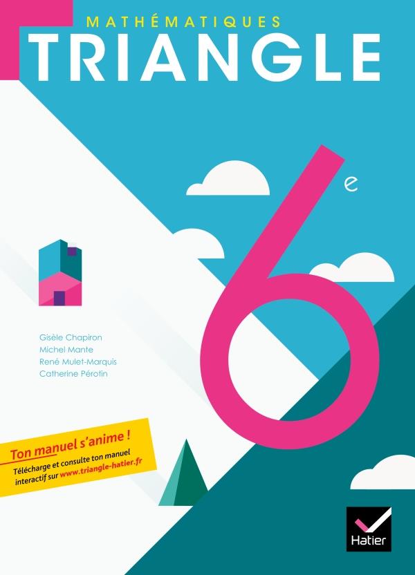 TRIANGLE HATIER : mathématiques ; 6ème ; livre de l'élève format compact