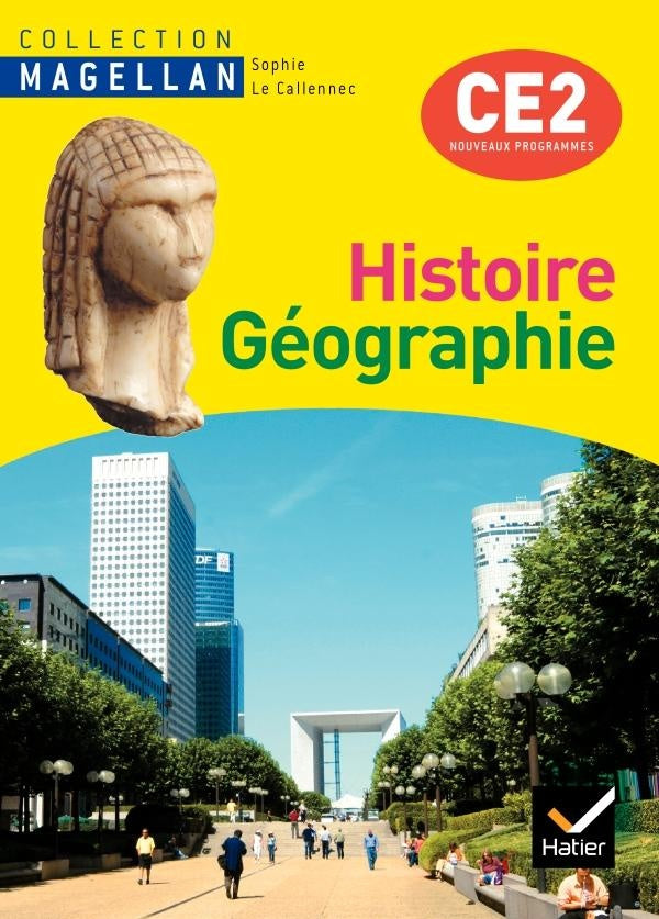 Magellan : histoire/géographie ; CE2 ; livre de l'élève (édition 2009)