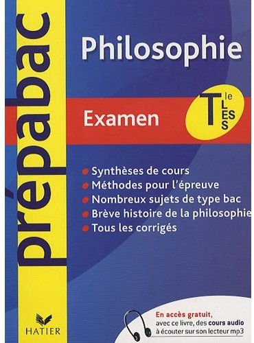 PREPABAC EXAMENS : philosophie ; terminale L, ES, S