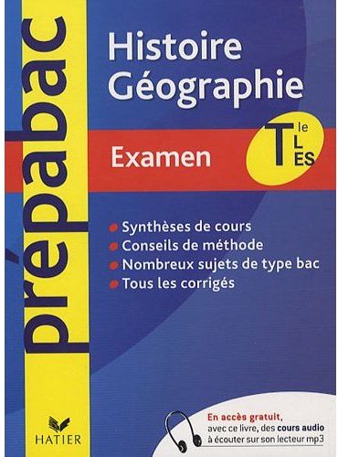 PREPABAC EXAMENS : histoire, géographie ; terminale L, ES