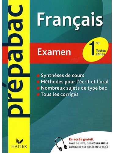 PREPABAC EXAMENS : français ; 1ère toutes séries