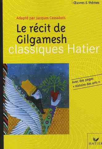 Le récit de Gilgamesh