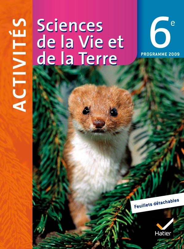 Sciences et vie de la terre ; 6ème ; fichier d'activités (édition 2009)