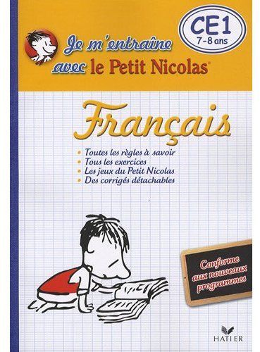 Je m'entraîne en français avec le petit Nicolas ; CE1