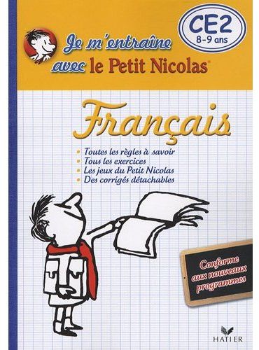 Je m'entraîne en français avec le Petit Nicolas ; CE2