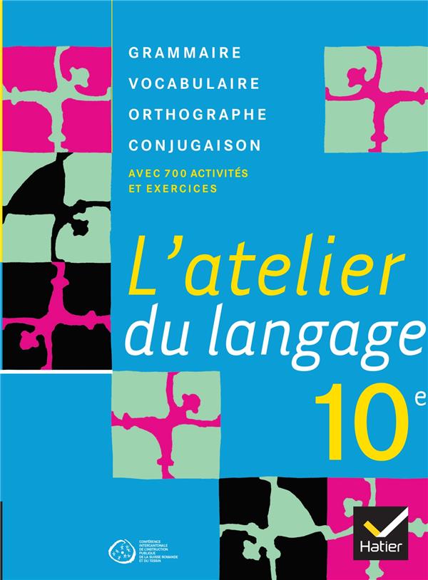 L'atelier du langage : français ; 10e Suisse