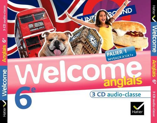 Welcome : anglais ; 6e ; 3 cd audio pour la classe