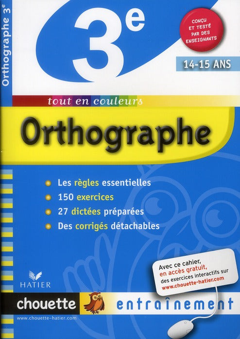 Chouette entraînement : orthographe ; 3ème (édition 2010)