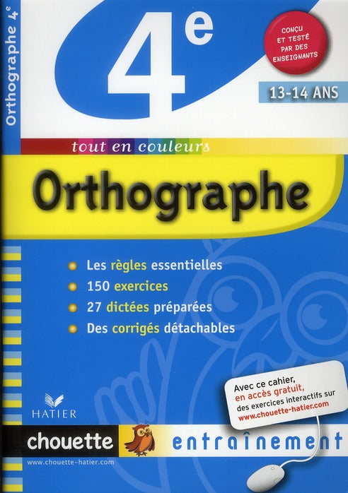 Chouette entraînement : orthographe ; 4ème (édition 2010)